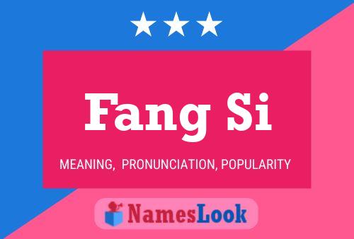 Fang Si Name Poster