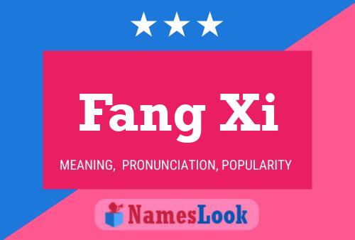 Fang Xi Name Poster