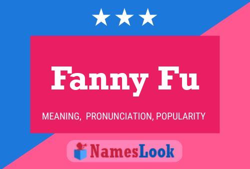 Fanny Fu Name Poster