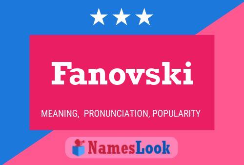 Fanovski Name Poster