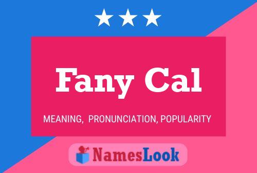 Fany Cal Name Poster