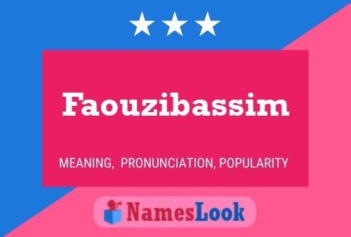 Faouzibassim Name Poster