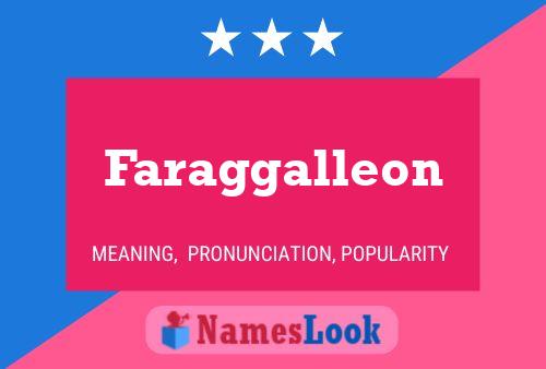 Faraggalleon Name Poster