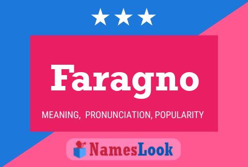 Faragno Name Poster