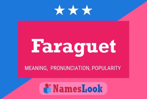 Faraguet Name Poster