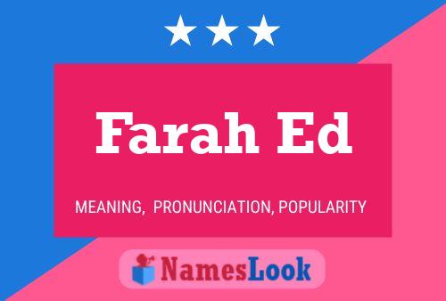 Farah Ed Name Poster