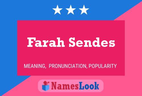 Farah Sendes Name Poster