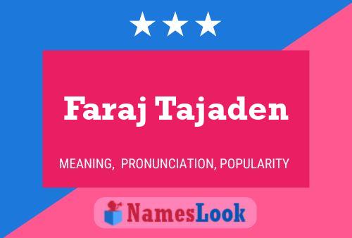 Faraj Tajaden Name Poster