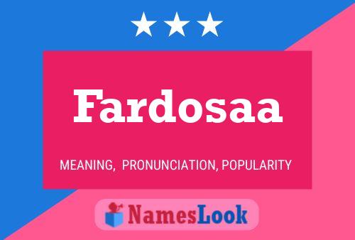 Fardosaa Name Poster