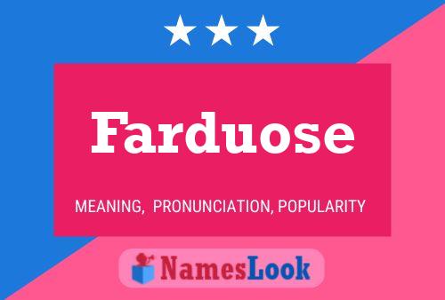 Farduose Name Poster