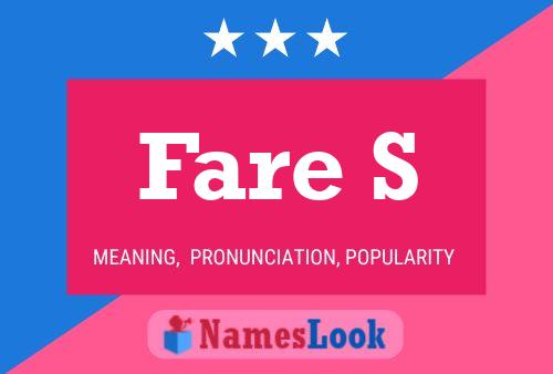 Fare S Name Poster