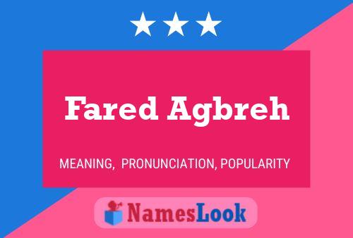 Fared Agbreh Name Poster