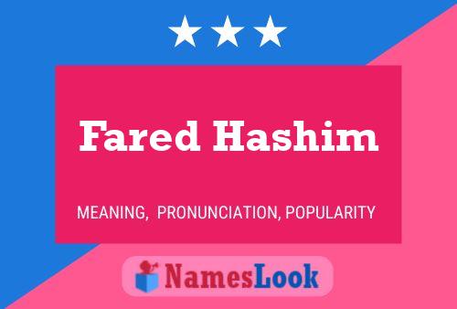 Fared Hashim Name Poster