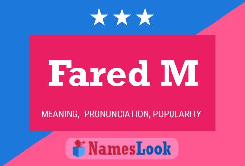 Fared M Name Poster