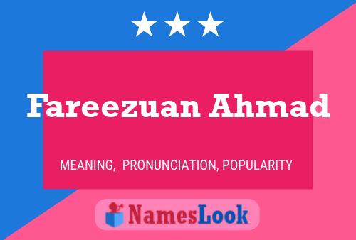 Fareezuan Ahmad Name Poster