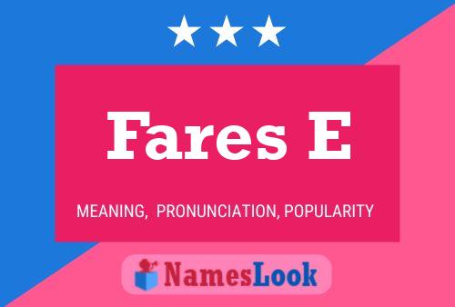 Fares E Name Poster