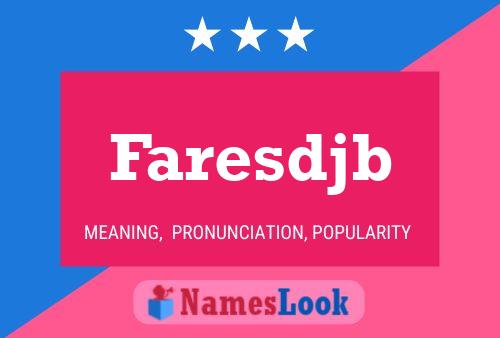 Faresdjb Name Poster