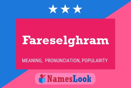 Fareselghram Name Poster