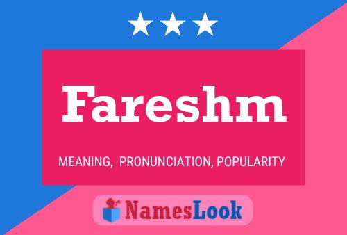 Fareshm Name Poster