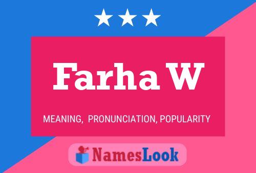 Farha W Name Poster