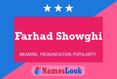 Farhad Showghi Name Poster