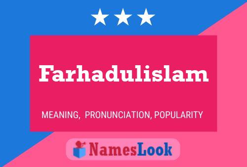 Farhadulislam Name Poster