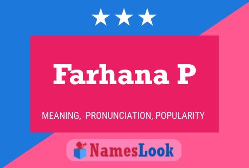 Farhana P Name Poster