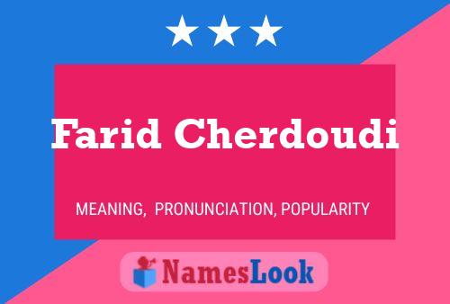 Farid Cherdoudi Name Poster