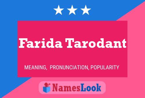 Farida Tarodant Name Poster