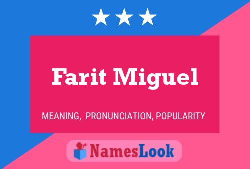 Farit Miguel Name Poster