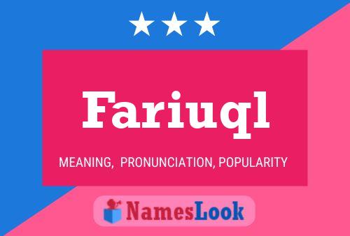 Fariuql Name Poster