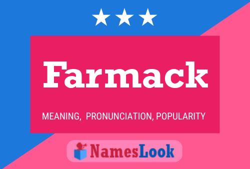 Farmack Name Poster