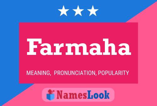 Farmaha Name Poster