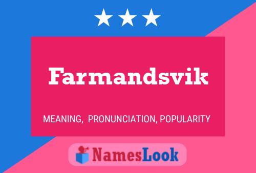 Farmandsvik Name Poster