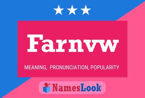 Farnvw Name Poster