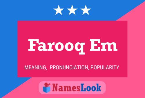 Farooq Em Name Poster