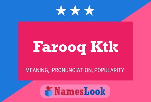 Farooq Ktk Name Poster