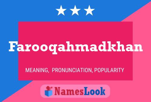 Farooqahmadkhan Name Poster