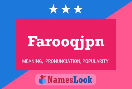 Farooqjpn Name Poster