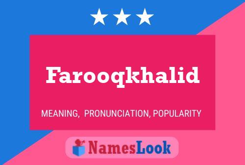 Farooqkhalid Name Poster