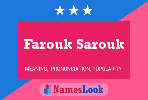 Farouk Sarouk Name Poster