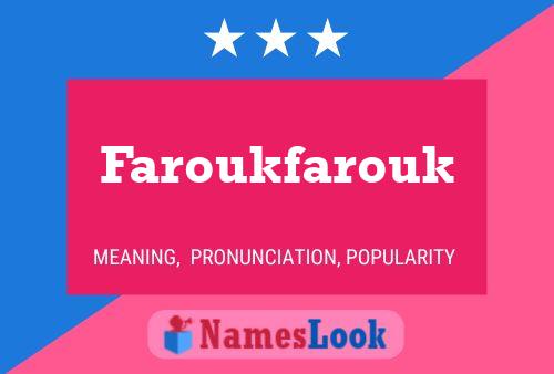 Faroukfarouk Name Poster