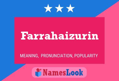 Farrahaizurin Name Poster