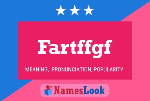 Fartffgf Name Poster