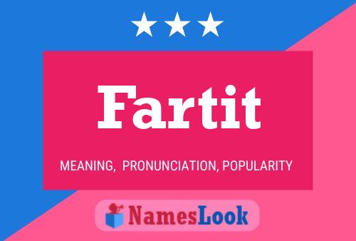 Fartit Name Poster