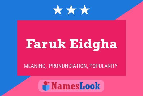 Faruk Eidgha Name Poster