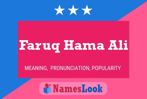 Faruq Hama Ali Name Poster