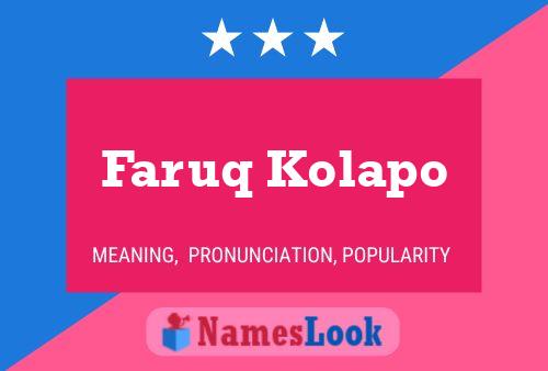 Faruq Kolapo Name Poster