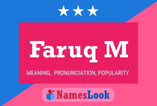 Faruq M Name Poster