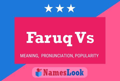 Faruq Vs Name Poster